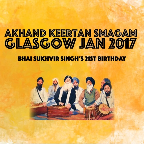 Bhai Jagpal Singh - sabhe kantai rateeaa mai dohaagan kit - Glasgow Smagam Jan 2017 Fri Eve