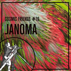 COSMIC FRIENDS 18 - JANOMA