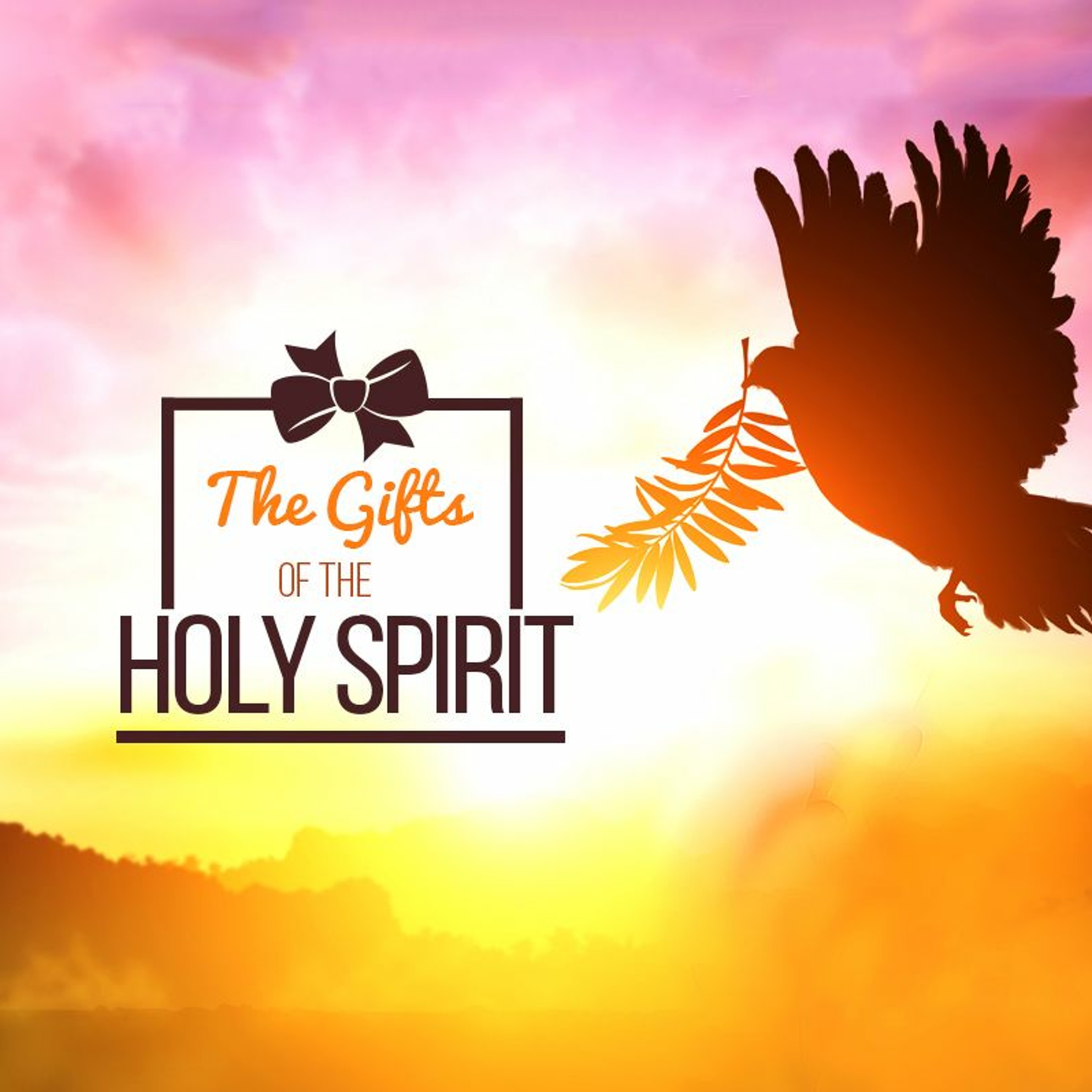 The Gifts Of The Holy Spirit episode artwork