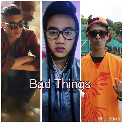 Stream Bad Things JD F t Sexcy Wangchuk Status King by Jigme Namgyel