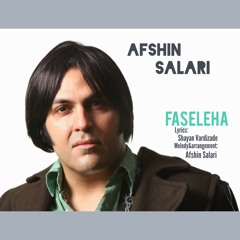 Faseleha(afshin Salari)