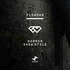 Flowdan - Horror Show Style (NRG Remix)