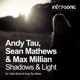 on Shadows &amp; Light (Andy Tau Remix)