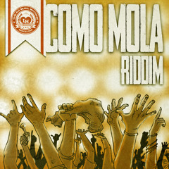 MUEVELO (Como Mola Riddim / Luv Messenger Sound)