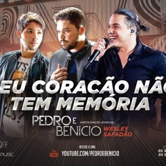 Pedro e Benício part. Wesley Safadão - Meu coração não tem memória