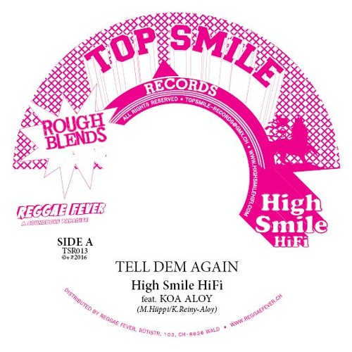 High Smile HiFi feat. Koa Aloy - 'Tell dem again' PROMO [TSR013]
