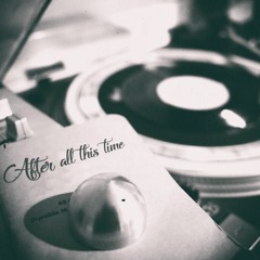 After All This Time