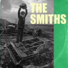 The Smiths : The Hand That Rocks The Cradle (alternate)