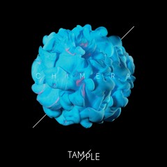 Tample - Chimera