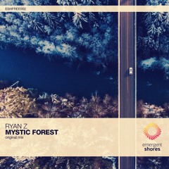 Ryan Z - Mystic Forest (Original Mix) [ESHFREE002] (FREE DOWNLOAD)