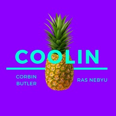 Corbin Feat. Ras Nebyu - Coolin (Prod. Corbin Butler) * VIDEO IN BIO *
