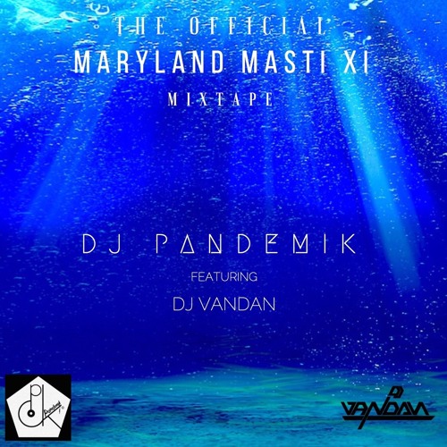 The Official Maryland Masti XI Mixtape