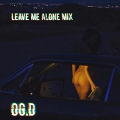Leave me Alone Mix