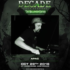 Apac - Live @ Decade - The Halloween Edition 01