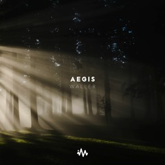 Waller // Aegis