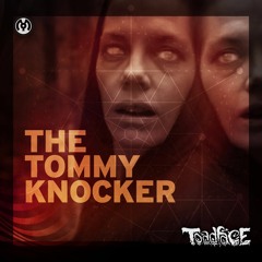 Toadface - The Tommy Knocker