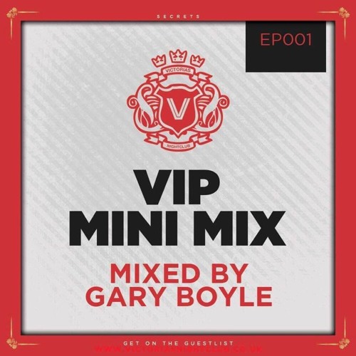 Dj Gary Boyle Vip Mini Mix Ep 1.