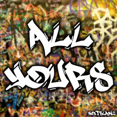 All Yours (Chill Trap)