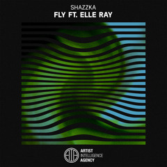 Shazzka - Fly ft. Elle Ray