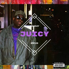 Juicy [Prod. ThovoBeatz]