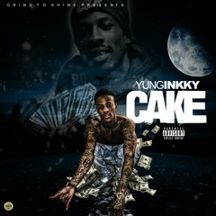 Yung Inkky - CAKE