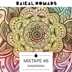 Mixtape #8 by Samarana