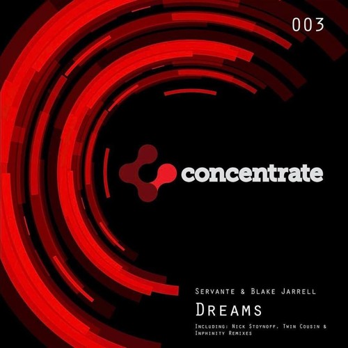 Servate and Blake Jarrell - Dreams (Inphinity Remix) [CLIP]