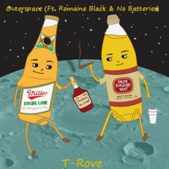 Outerspace (Ft. Romain Black & No Batteries)