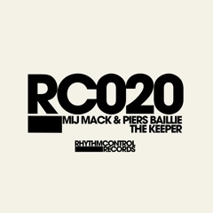 Mij Mack & Piers Baillie - The Keeper (OUT 03/03/17 Exclusive To TrackItDown)