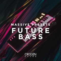 Origin Sound - Future Bass Presets