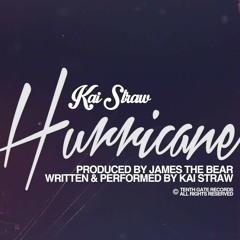 Hurricane - Kai Straw. Oh, don't worry about me baby I'm a storm, I'm worse than rain Oh, don't worry about me baby You done caught you a hurricane You done caught you a hurricane You done caught you a hurricane You done caught you a hurricane You done ca