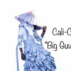 Cali-Co - "Big Guwop"