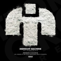 MidnightMachiine, Micaela Da Silva - Arabian Cocaine (Original Rework)