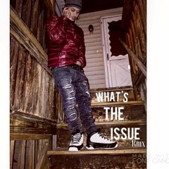whatstheissue Rmx