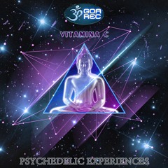 01 - Vitamina C - Psychedelic Experiences