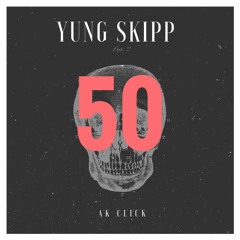 Yung Skipp - 50