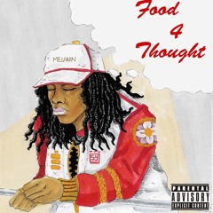 FOOD 4 THOUGHT (Prod. Rhakim Ali)