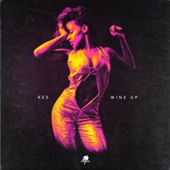 Wine Up - Kes