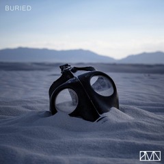 Epilogue: Buried (Unmixed)