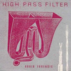 High Pass Filter - Audio Forensic