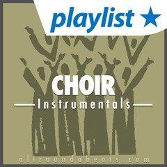 Choir Beats / Choir Instrumentals
