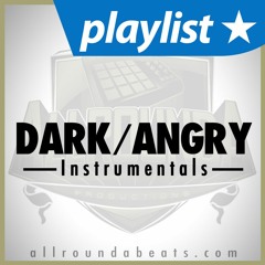 Dark / Angry / Aggressive / Hard Beats Instrumentals