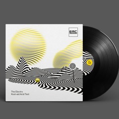 EMC V001 | Various ‎– The Electro Kool-Aid Acid Test EP