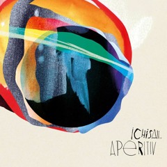 PREMIERE : Ichisan - Aperitiv