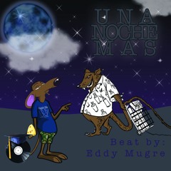 Noche Mas beat by Eddy Mugre