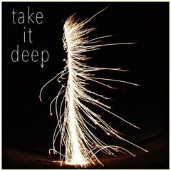Take It Deepcast 004 [Re-Up]