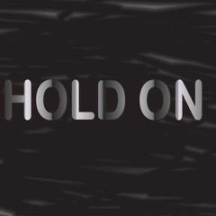 Hold ON (ft.BUDU x Fresh The KID)