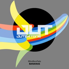 MindlessFate - Bananas [Outertone Free Release]