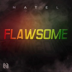 NATEL   FLAWSOME