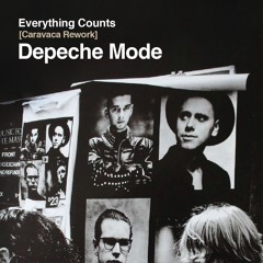 Depeche Mode. Everything Counts (Caravaca Edit)